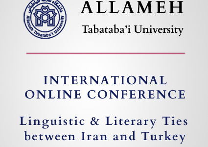 Conference: Linguistic and Literary Ties between Iran and Turkey