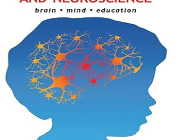 maria montessori neuroscience: brain, mind, education