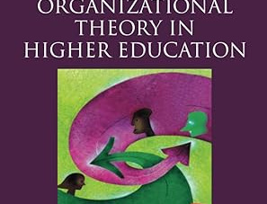 organizational theory higher education (core concepts higher education)