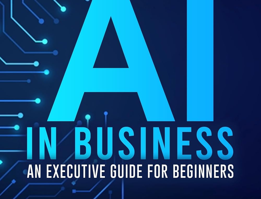 ai business - an executive guide beginners