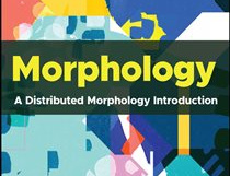 morphology : a distributed morphology introduction