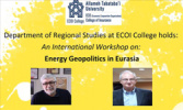 برگزاری کارگاه بین المللی ژئوپلیتیک انرژی در اوراسیا